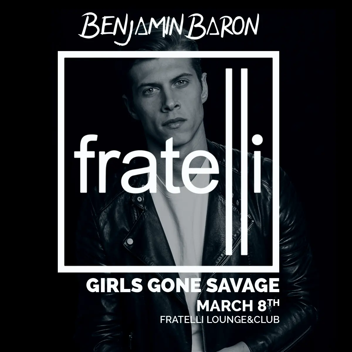 DJ Benjamin Baron Girls Gone Savage